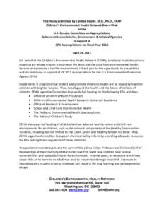 Testimony submitted by Cynthia Bearer, M.D., Ph.D., FAAP Children’s Environmental Health Network Board Chair to the U.S. Senate, Committee on Appropriations Subcommittee on Interior, Environment & Related Agencies in s