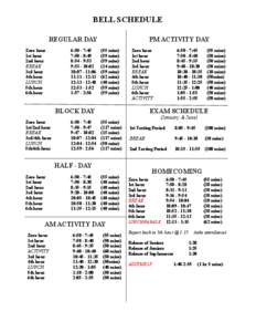 BELL SCHEDULE REGULAR DAY Zero hour 1st hour 2nd hour BREAK