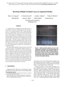 Proceedings of The 2 nd International Symposium on Mixed and Augmented Reality (ISMAR ’03), October 7–10, 2003, Tokyo, Japan, pages 56–65. Winner of a 2003 Naval Research Laboratory Alan Berman Publication Award. R