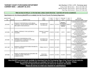 Jack Beacham, C.P.M., A.P.P., Purchasing Agent  TARRANT COUNTY PURCHASING DEPARTMENT CURRENT BIDS -- JANUARY 26, 2015  Donna Sneed, Bid Secretary - Phone[removed]