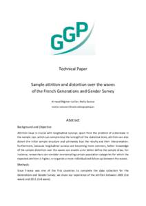 Technical Paper  Sample attrition and distortion over the waves of the French Generations and Gender Survey Arnaud Régnier-Loilier, Nelly Guisse Institut national d’études démographiques