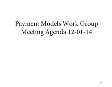 Payment Models Work Group Meeting Agenda[removed]  VT Health Care Innovation Project