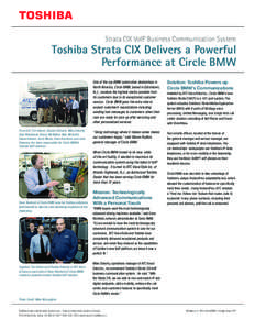 Strata CIX VoIP Business Communication System  Toshiba Strata CIX Delivers a Powerful Performance at Circle BMW  From left, Tim Kehoe, Charles Doherty, Mike Doherty,