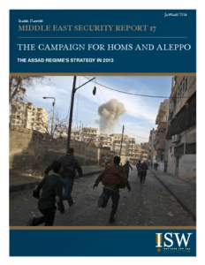 Politics of Syria / Free Syrian Army / Syria / Homs / Aleppo / Bashar al-Assad / Hama / Idlib Governorate clashes / Asia / Fertile Crescent / Syrian uprising