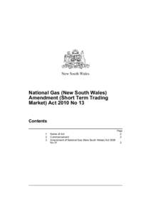 New South Wales  National Gas (New South Wales) Amendment (Short Term Trading Market) Act 2010 No 13