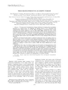 Ecology, 89(6), 2008, pp. 1757–1768 Ó 2008 by the Ecological Society of America TREE RECRUITMENT IN AN EMPTY FOREST JOHN TERBORGH,1,8 GABRIELA NUN˜EZ-ITURRI,2 NIGEL C. A. PITMAN,1 FERNANDO H. CORNEJO VALVERDE,3 PATRI