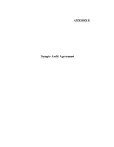 APPENDIX B  Sample Audit Agreement SAMPLE AUDIT AGREEMENT