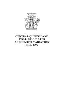 Queensland  CENTRAL QUEENSLAND COAL ASSOCIATES AGREEMENT VARIATION BILL 1996