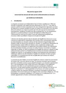 Le Réseau européen des experts juridiques en matière de non-discrimination  Résumé du rapport 2010 concernant les mesures de lutte contre la discrimination en Lituanie par Gediminas Andriukaitis 1.