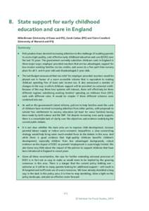 8. State support for early childhood education and care in England Mike Brewer (University of Essex and IFS), Sarah Cattan (IFS) and Claire Crawford (University of Warwick and IFS)  Summary