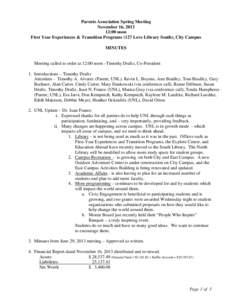 Parents Association Spring Meeting November 16, [removed]:00 noon First Year Experiences & Transition Programs (127 Love Library South), City Campus MINUTES