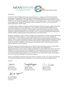 Dear Senator: On behalf of both the Modernizing Foreign Assistance Network – a coalition of international development practitioners and foreign policy experts committed to strengthening development as a key component o