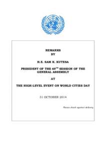 Urban geography / Urban studies and planning / Environmentalism / Development / Urbanization / Urban planning / United Nations Human Settlements Programme / Sustainability / Sustainable development / Environment / Human geography / Environmental social science