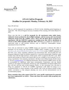 Guy Savard  Scientific Director of the ATLAS Facility Physics Division Argonne National Laboratory 9700 South Cass Avenue, Bldg. 203