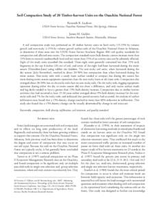 Soil Compaction Study of 20 Timber-harvest Units on the Ouachita National Forest Kenneth R. Luckow USDA Forest Service, Ouachita National Forest, Hot Springs, Arkansas  James M. Guldin