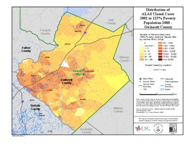 Distribution of ALAS Closed Cases 2002 to 125% Poverty Population 2000 Gwinnett County  !