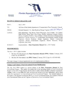 Roadway Design Bulletin[removed]Implementation of July 1, 2013 PPM Updates Page 2 of 3 Volume 2, Chapter 2, Sequence of Plans Preparation, was modified to include the Technical Proposal, 90% Component Plans and Final Comp