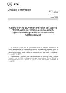 INFCIRC[removed]Agreement between the Government of India and the International Atomic Energy Agency for the Application of Safeguards to Civilian Nuclear Facilities - French