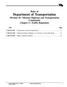 Rules of  Department of Transportation Division 10—Missouri Highways and Transportation Commission Chapter 2—Traffic Regulation