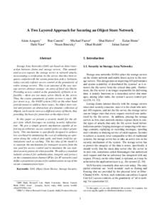 A Two Layered Approach for Securing an Object Store Network Alain Azagury∗ Ran Canetti† Michael Factor∗ Shai Halevi† Ealan Henis∗