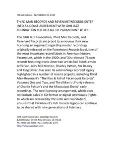 PRESS%RELEASE%–%NOVEMBER%20,%2014%  % THIRD%MAN%RECORDS%AND%REVENANT%RECORDS%ENTER% INTO%A%LICENSE%AGREEMENT%WITH%GHB%JAZZ%