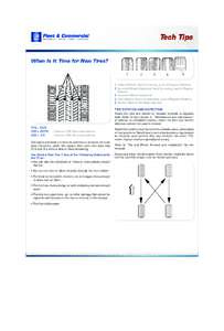 One way to tell when it is time for New Tires is to check the treadwear indicators, which will appear when your tires have only 1/16 inch (1.6 mm) or less of tread remaining. Tech Tips  You need a new tire if any of the 