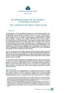 RECOMMENDATIONS FOR THE SECURITY OF INTERNET PAYMENTS Final version after public consultation 1	  GENERAL PART