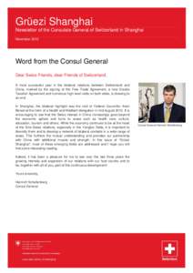 Grüezi Shanghai - Newsletter of the Consulate General of Switzerland in Shanghai - N° 21 - November 2013