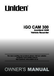 iGO CAM 300  Accident CAM Vehicle Recorder  For more exciting new products please visit our website: