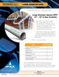 Large Diameter Sizes  Large Diameter System XFR® 14