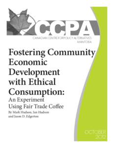 CCPA  CANADIAN CENTRE FOR POLICY ALTERNATIVES MANITOBA  Fostering Community