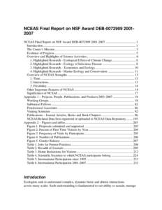 NCEAS Final Report on NSF Award DEB[removed] NCEAS Final Report on NSF Award DEB[removed]2007 ...................................... 1 Introduction............................................................