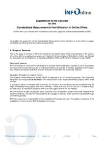 Supplement to the Contract for the Standardized Measurement of the Utilization of Online Offers (Online offer is an umbrella term for stationary resources, apps and mobile enabled websites (MEW)  Hereinafter, the agreeme