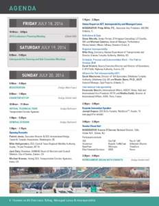 Agenda 1:15pm – 2:30pm friday July 18, 2014  Status Report on AET, Interoperability and Managed Lanes