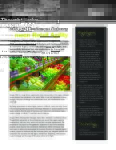 SOA and Continuous Delivery  mean Retail Agility ThoughtWorks helped Italian supermarket conglomerate Gruppo PAM use Service-Oriented Architecture and Continuous Delivery