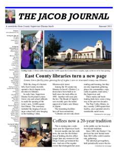 THE JACOB JOURNAL A newsletter from County Supervisor Dianne Jacob Summer[removed]Website: