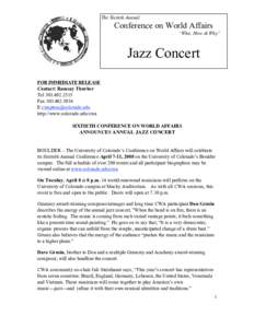The Sixtieth Annual  Conference on World Affairs “Who, How & Why”  Jazz Concert