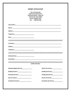 PERMIT APPLICATION City of Portsmouth Engineering Department 728 Second Street – Room 25 Portsmouth, Ohio[removed]Phone: [removed]