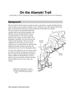 Background  On the Abenaki Trail For the Study of Native Americans Living in New Hampshire before the Arrival of Europeans  Background