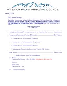 March 24, 2014 Dear Committee Member: The Ogden/ Layton Area Technical Advisory Committee (TAC) for Trans Com will meet on Wednesday, March 26, 2014, at 10:00 AM in the Multi-Purpose Room -2nd Floor, Clearfield City Hall