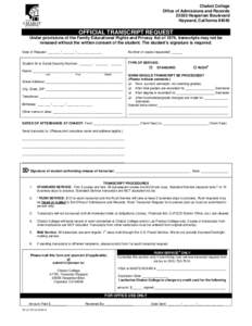 Chabot College Office of Admissions and RecordsHesperian Boulevard Hayward, CaliforniaOFFICIAL TRANSCRIPT REQUEST
