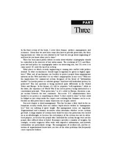 PART  Three In the final section of the book, I cover three themes: politics, management, and assurance. Given that we now have some idea how to provide protection, the three big questions are: what are you allowed to do