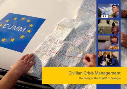 European Union Monitoring Mission / Foreign relations / Common Security and Defence Policy / International relations / European Union / South Ossetia war / Bosnian War / Croatian War of Independence