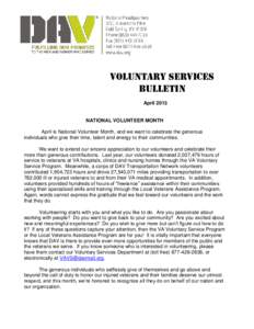 VOLUNTARY SERVICES bulletin April 2013 NATIONAL VOLUNTEER MONTH April is National Volunteer Month, and we want to celebrate the generous