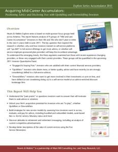 Explore Series AccumulatorAcquiring Mid-Career Accumulators: Positioning Advice and Disclosing Fees with Upshifting and Downshifting Investors  :