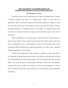 Liquidated damages / Damages / Contract / Penal damages / Unconscionability / Time is of the essence / Negligence / Dunlop Pneumatic Tyre Co Ltd v New Garage & Motor Co Ltd / Contract law / Law / Private law