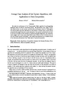 Average Case Analyses of List Update Algorithms, with Applications to Data Compression Susanne Albers Michael Mitzenmachery
