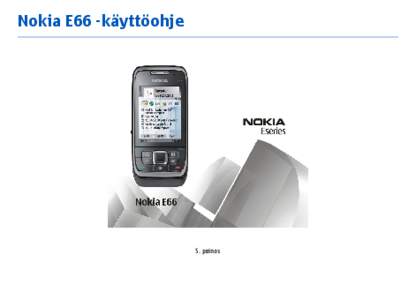 Nokia E66 -käyttöohje  5. painos