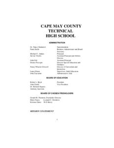 CAPE MAY COUNTY TECHNICAL HIGH SCHOOL ADMINISTRATION Dr. Nancy Hudanich Paula Smith