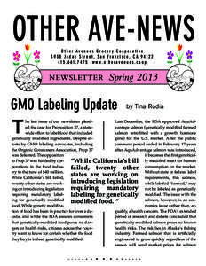 OTHER AVE-NEWS Other Avenues Grocery Cooperative 3930 Judah Street, San Francisco, CAw w w. o t h e r a v e n u e s . c o o p  newsletter Spring 2013